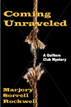 Coming Unraveled