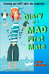 Diary of a Mad First Mate