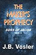 The maker's prophecy