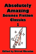 Absolutely Amazing Science Fiction Classics