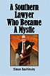 A Southern Lawyer Who Became a Mystic