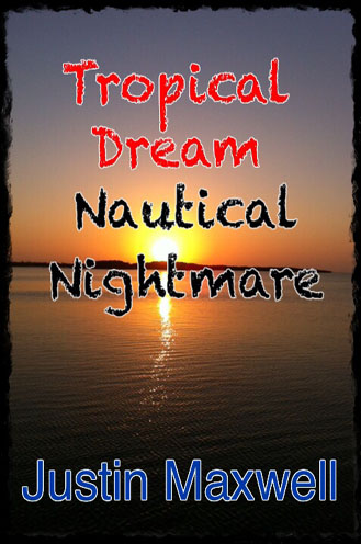 Tropical Dream Nautical Nightmare